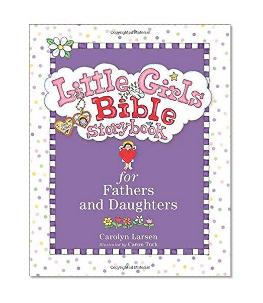 Little Girls Bible Storybook for Fathers and Daughters