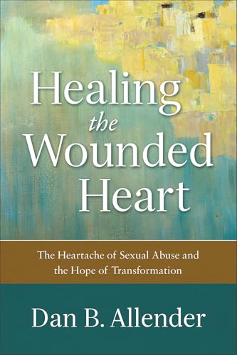 Healing the Wounded Heart