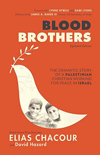 Book Cover Blood Brothers: The Dramatic Story of a Palestinian Christian Working for Peace in Israel