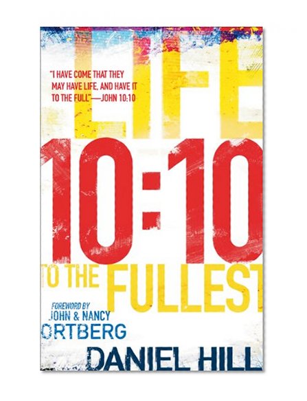 10:10: Life to the Fullest