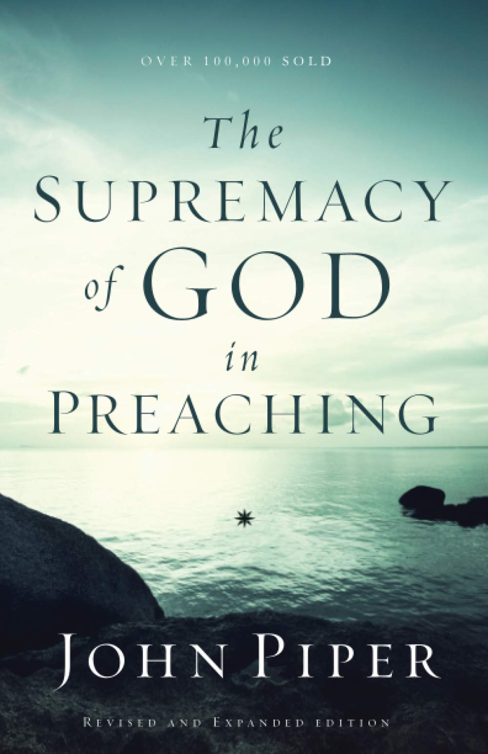 Book Cover The Supremacy of God in Preaching