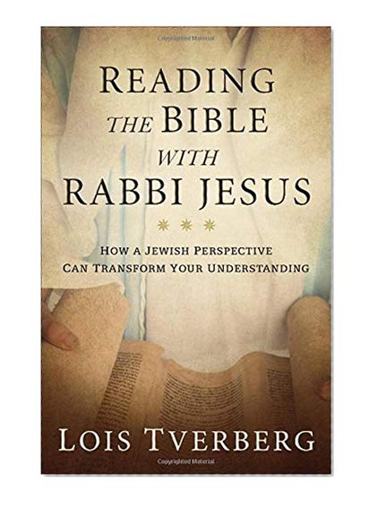 Book Cover Reading the Bible with Rabbi Jesus: How a Jewish Perspective Can Transform Your Understanding