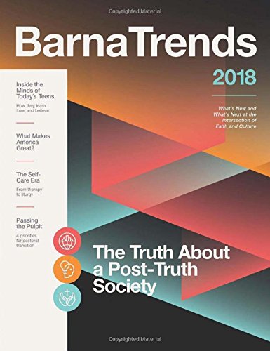 Book Cover Barna Trends 2018: What's New and What's Next at the Intersection of Faith and Culture
