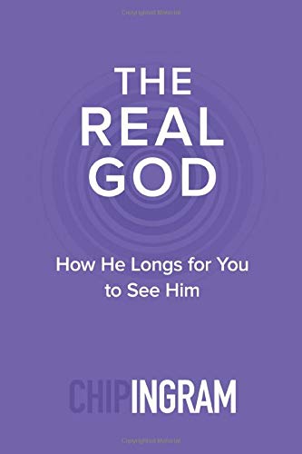Book Cover The Real God: How He Longs for You to See Him