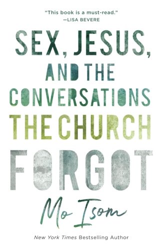 Book Cover Sex, Jesus, and the Conversations the Church Forgot