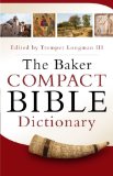 The Baker Compact Bible Dictionary
