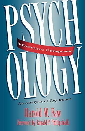 Book Cover Psychology in Christian Perspective: An Analysis of Key Issues