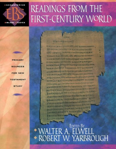 Book Cover Readings from the First-Century World: Primary Sources for New Testament Study (Encountering Biblical Studies)