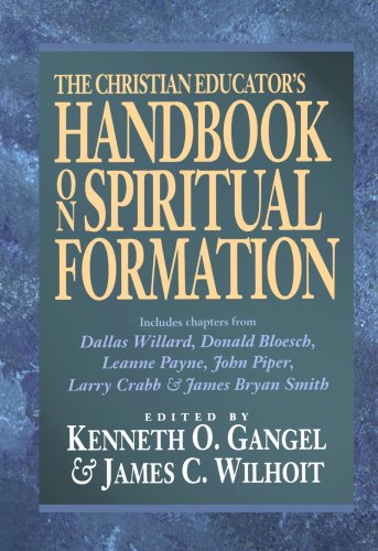 The Christian Educator's Handbook on Spiritual Formation