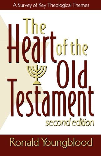 Book Cover Heart of the Old Testament, The: A Survey of Key Theological Themes