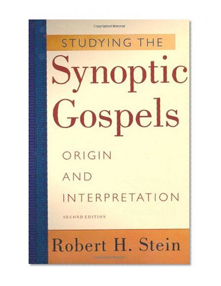 Book Cover Studying the Synoptic Gospels: Origin and Interpretation