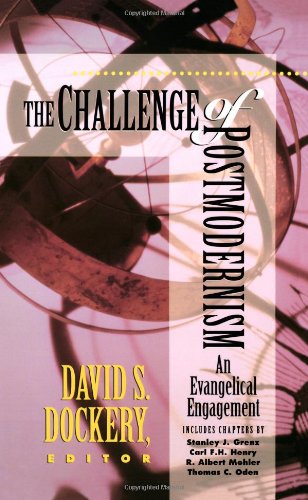 Challenge of Postmodernism: An Evangelical Engagement, Second Edition