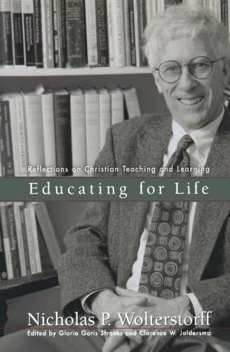 Educating for Life: Reflections on Christian Teaching and Learning