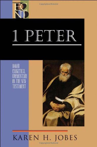 Book Cover 1 Peter (Baker Exegetical Commentary on the New Testament)