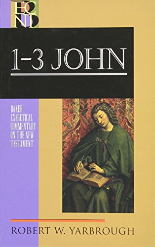 Book Cover 1, 2, and 3 John (Baker Exegetical Commentary on the New Testament)