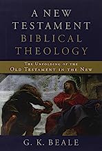 Book Cover A New Testament Biblical Theology: The Unfolding of the Old Testament in the New
