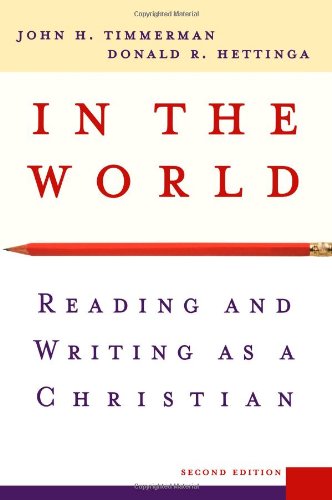 Book Cover In the World: Reading and Writing as a Christian