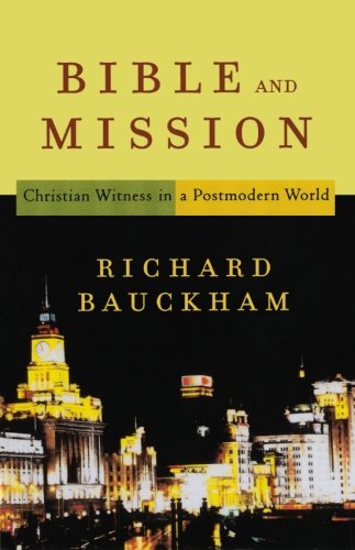 Book Cover Bible and Mission: Christian Witness in a Postmodern World