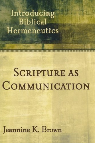 Book Cover Scripture as Communication: Introducing Biblical Hermeneutics