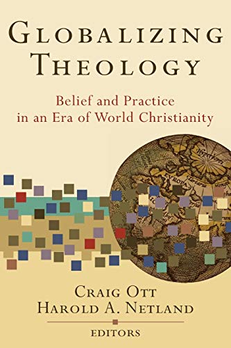 Book Cover Globalizing Theology: Belief and Practice in an Era of World Christianity