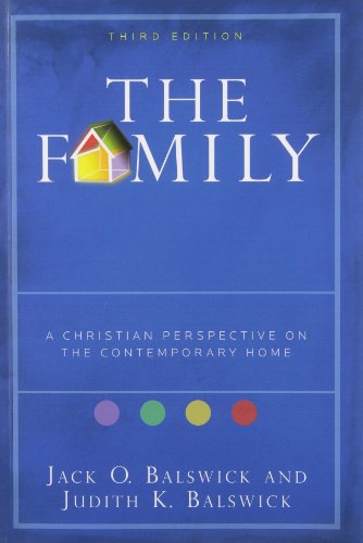 The Family: A Christian Perspective on the Contemporary Home