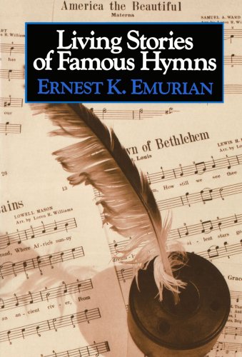 Living Stories of Famous Hymns