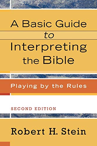 Book Cover A Basic Guide to Interpreting the Bible: Playing by the Rules