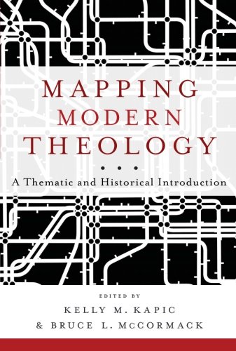 Mapping Modern Theology: A Thematic and Historical Introduction