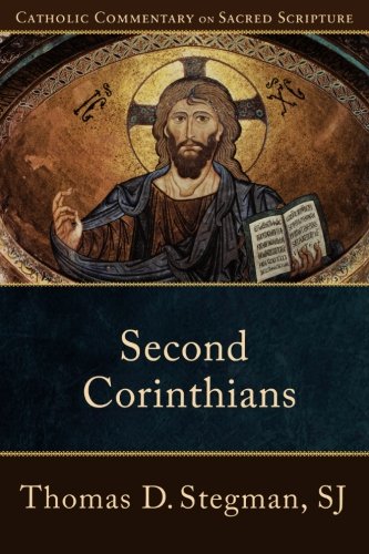 Second Corinthians (Catholic Commentary on Sacred Scripture)