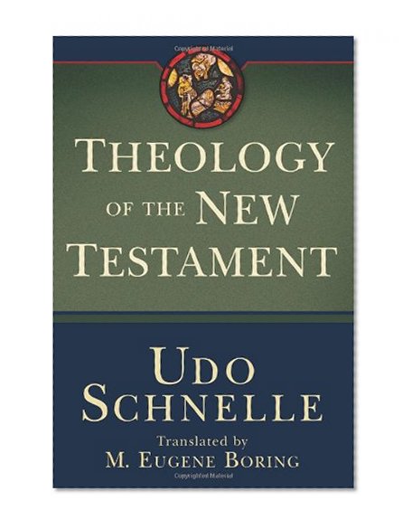 Theology of the New Testament