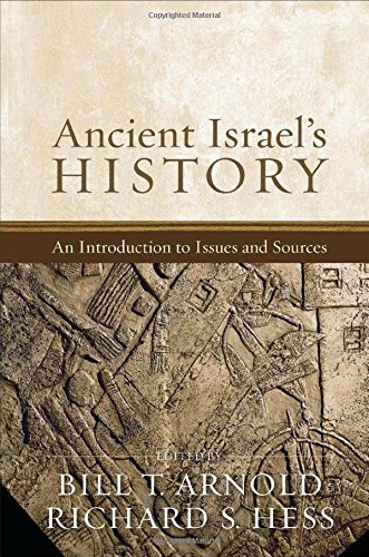 Book Cover Ancient Israel's History: An Introduction to Issues and Sources