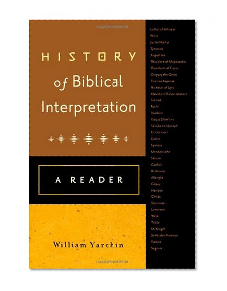History of Biblical Interpretation: A Reader