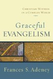 Graceful Evangelism: Christian Witness in a Complex World