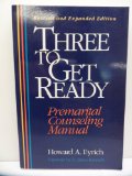 Three to Get Ready: Premarital Counseling Manual