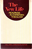 Readings in Christian Theology, Volume 3, The New Life