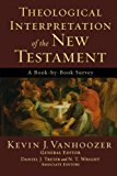 Theological Interpretation of the New Testament: A Book-by-Book Survey