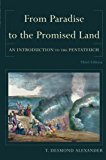 From Paradise to the Promised Land: An Introduction to the Pentateuch