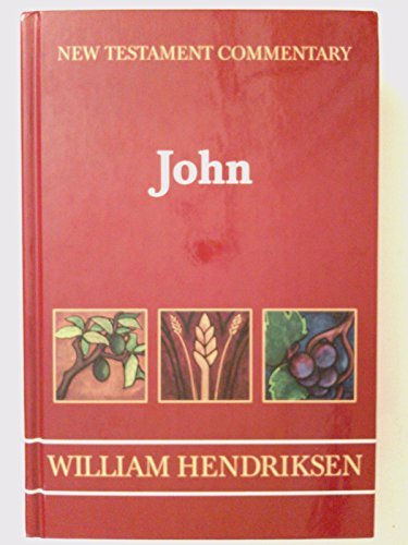 The Gospel According to John: Two Volumes Complete in One