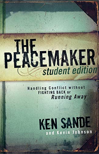 Book Cover The Peacemaker: Handling Conflict without Fighting Back or Running Away
