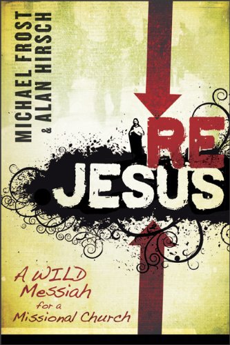 Book Cover ReJesus: A Wild Messiah for a Missional Church
