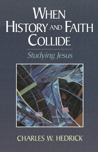 When History and Faith Collide: Studying Jesus