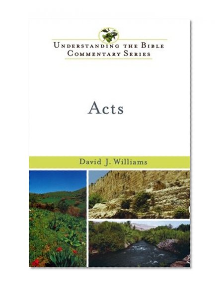 Acts (Understanding the Bible Commentary Series)