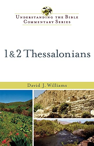 1 & 2 Thessalonians (Understanding the Bible Commentary Series)