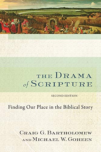 Book Cover The Drama of Scripture: Finding Our Place in the Biblical Story