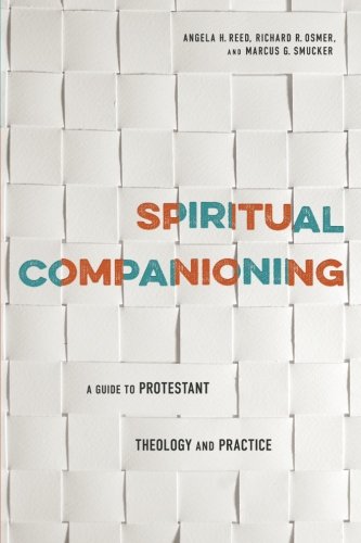 Spiritual Companioning: A Guide to Protestant Theology and Practice