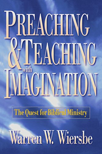 Book Cover Preaching and Teaching with Imagination: The Quest for Biblical Ministry