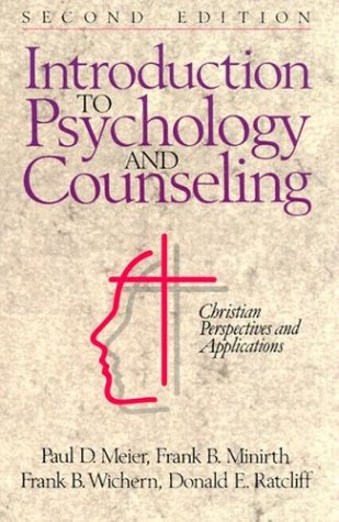 Introduction to Psychology and Counseling: Christian Perspectives and Applications