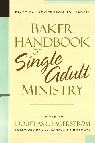 Baker Handbook of Single Adult Ministry