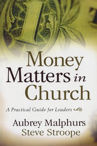 Money Matters in Church: A Practical Guide for Leaders
