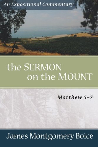 Book Cover The Sermon on the Mount: Matthew 5-7 (Expositional Commentary)